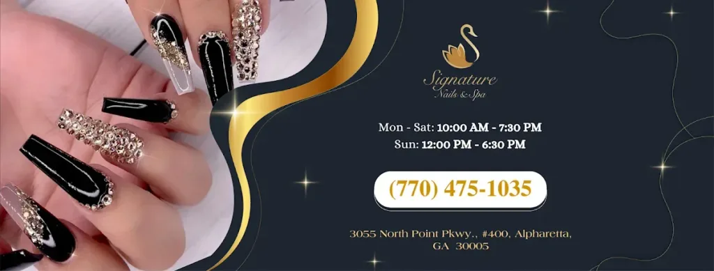 Signature Nails & Spa — Nail salon in Alpharetta